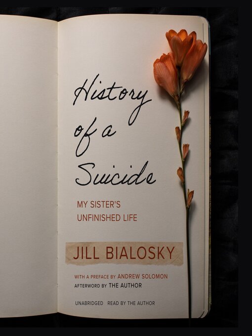Title details for History of a Suicide by Jill Bialosky - Available